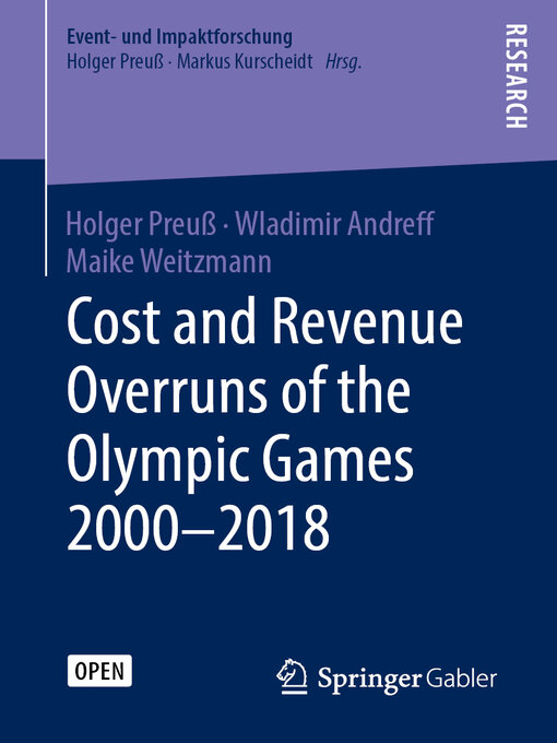 Title details for Cost and Revenue Overruns of the Olympic Games 2000–2018 by Holger Preuß - Available